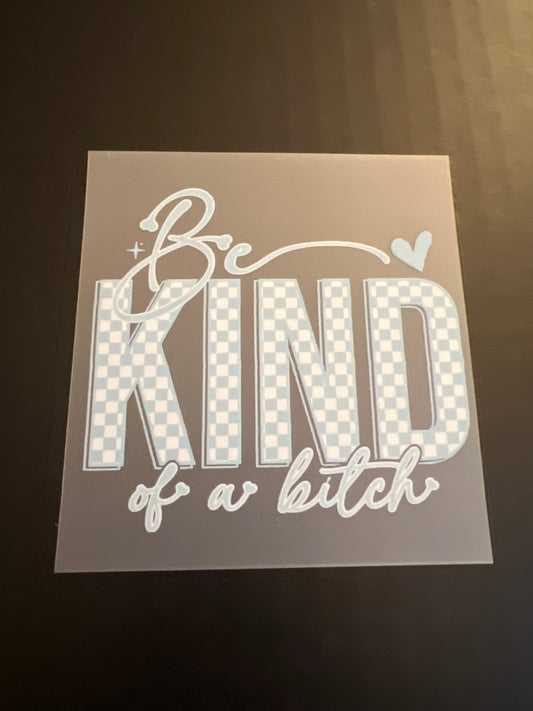 BE KIND OF A B BLUE HAT DTF